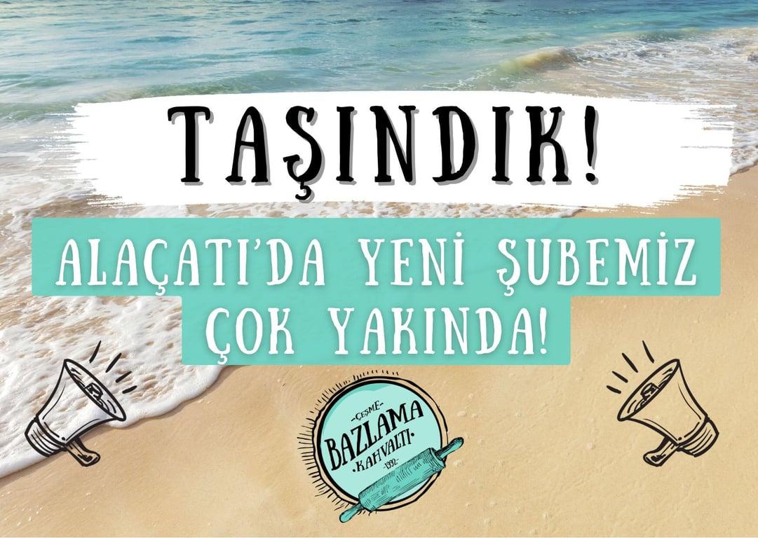 Çeşme Bazlama Kahvaltı - Alaçatı