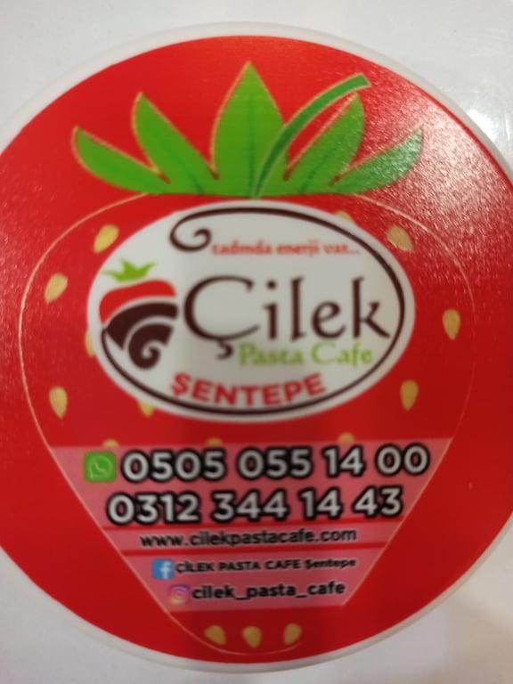 ÇİLEK PASTA CAFE ŞENTEPE